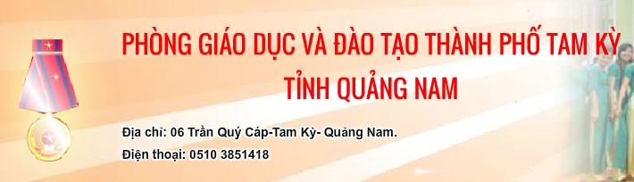 Phòng GD & ĐT thành phố Tam Kỳ